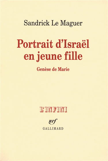 Portrait d'Israël en jeune fille : genèse de Marie
