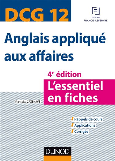 Anglais appliqué aux affaires, DCG 12 : l'essentiel en fiches
