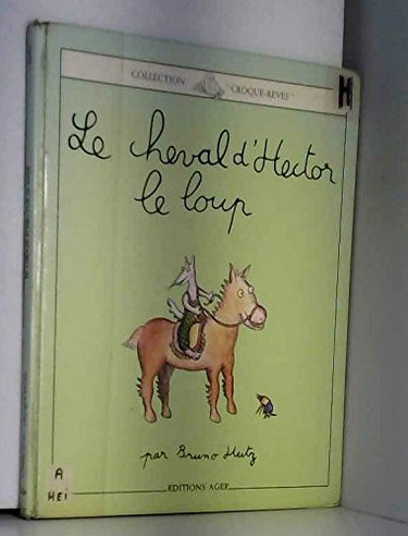 Couverture de Le Cheval d'Hector le loup par Bruno Heitz