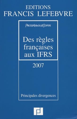 Des règles françaises aux IFRS: Principales divergences