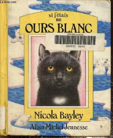 Si j'étais un ours blanc