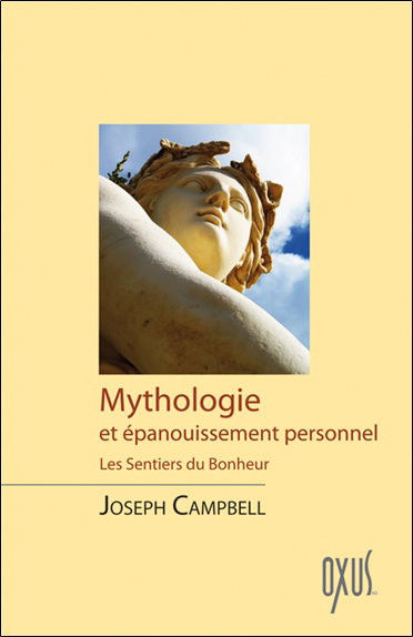 Couverture de Mythologie et épanouissement personnel : les sentiers du bonheur