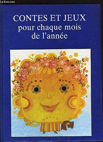 Contes et jeux pour chaque mois de l'année