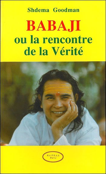 Babaji ou la rencontre de la vérité