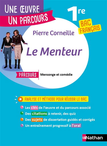 Pierre Corneille, Le menteur : parcours mensonge et comédie : 1re bac français