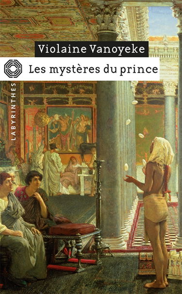 Les mystères du prince : une enquête d'Alexandros l'Egyptien