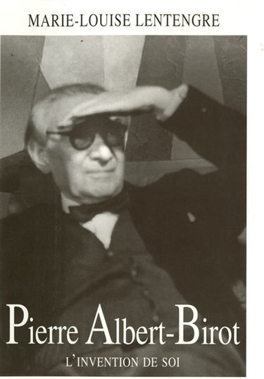 Pierre-Albert Birot : l'invention de soi