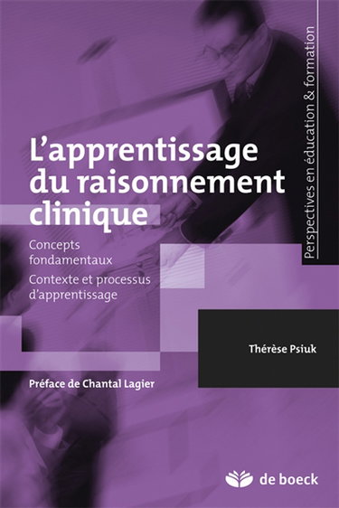 L'apprentissage du raisonnement clinique : concepts fondamentaux, contexte et processus d'apprentissage