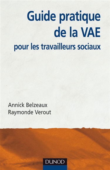 Guide pratique de la VAE pour les travailleurs sociaux