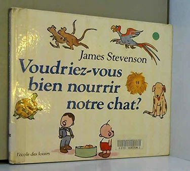 voudriez vous bien nourrir notre chat