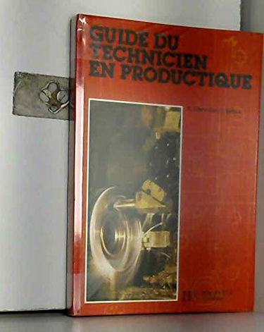 GUIDE TECHNICIEN EN PRODUCTIQUE