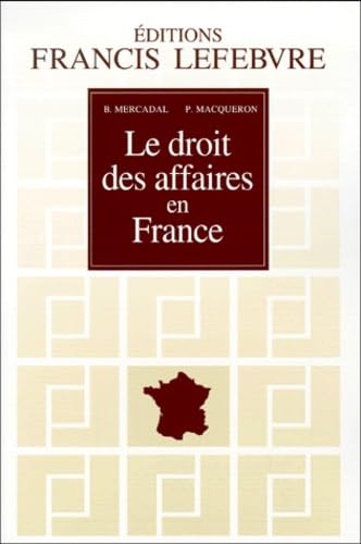 Le Droit des affaires en France