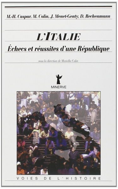 L'Italie, échecs et réussites d'une République