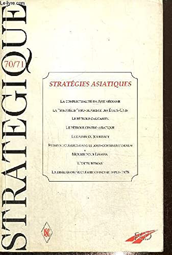 Stratégique, n° 70-71. Stratégies asiatiques