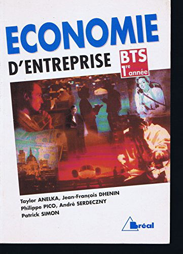 Economie d'entreprise : BTS, 1re année
