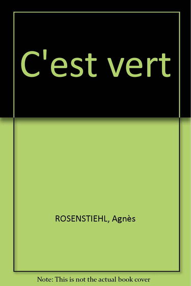 C'est... vert
