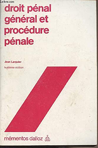 Droit pénal général et procédure pénale (Mémentos Dalloz)