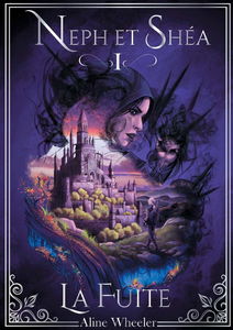 Neph et Shéa 1: La Fuite (version traditionnelle)