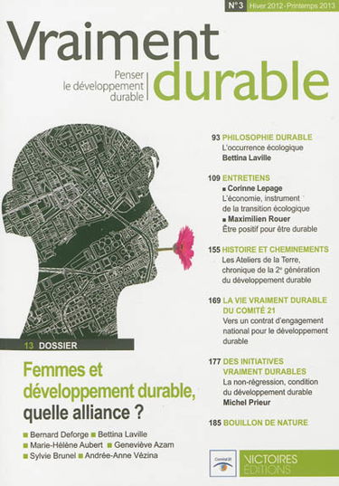 Vraiment durable : penser le développement durable, n° 3. Femmes et développement durable, quelle alliance ?