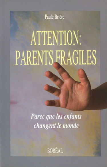 Attention parents fragiles