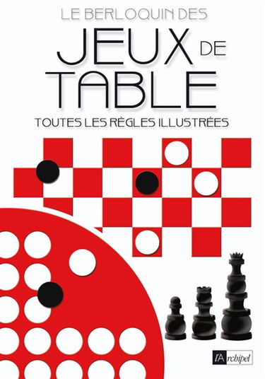 Le Berloquin des jeux de table : toutes les règles illustrées