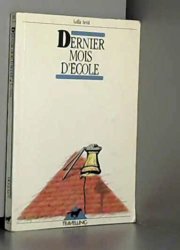 Dernier mois d'école