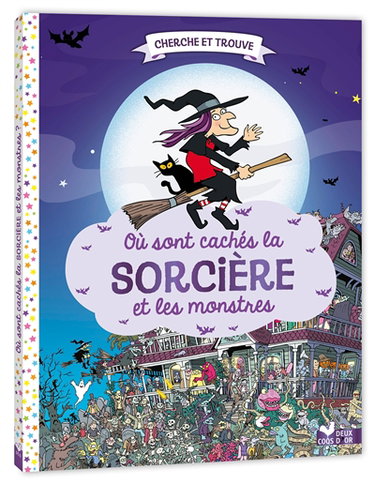 Couverture de Où sont cachés la sorcière et les monstres ?