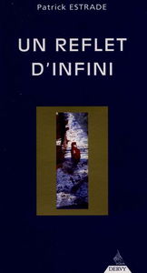 Un reflet d'infini