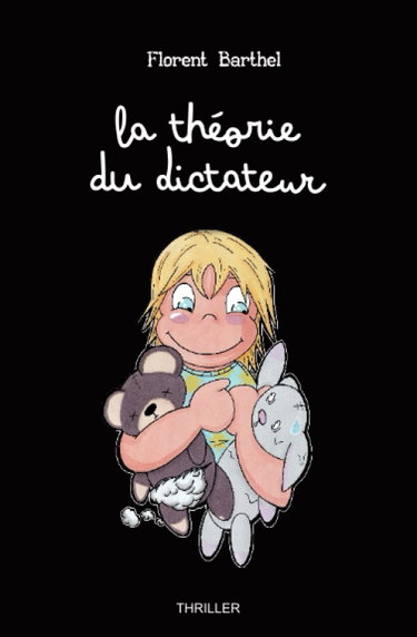 Couverture de La Théorie du Dictateur