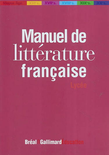 Manuel de littérature française : lycée
