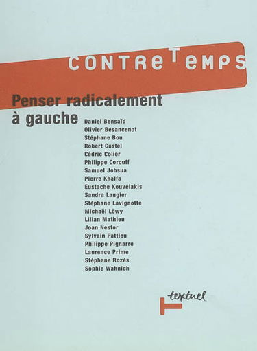 Contretemps, n° 11. Penser radicalement à gauche