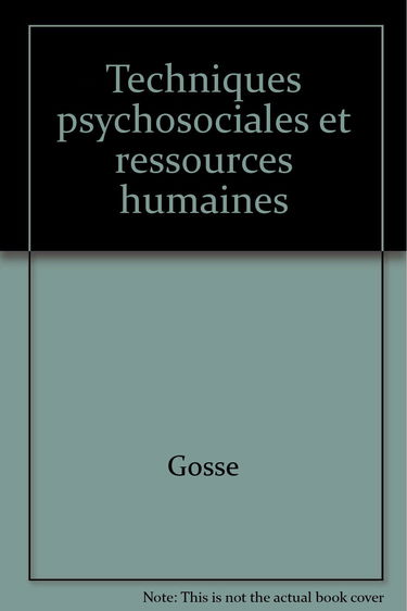 Techniques psychosociales et ressources humaines