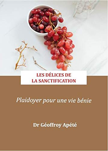 Les délices de la sanctification
