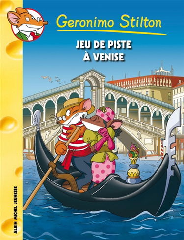 Geronimo Stilton. Vol. 62. Jeu de piste à Venise