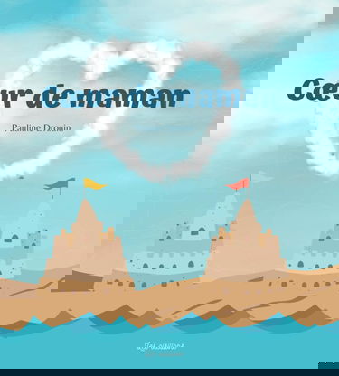 Coeur de maman: Livre pour enfant qui va devenir grand frère ou grande sœur – dès 3 ans