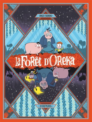 La forêt d'Oreka. Vol. 1. Une longue nuit