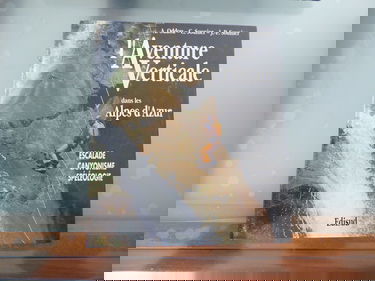 L'Aventure verticale dans les Alpes d'azur