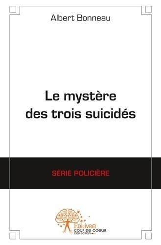 Le mystère des trois suicidés