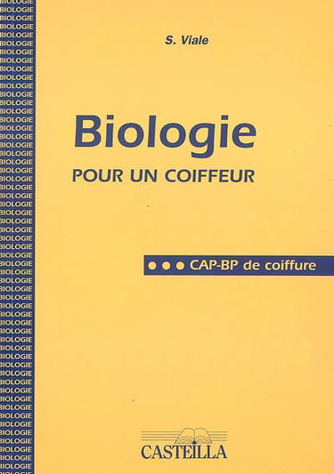 Biologie pour un coiffeur : CAP-BP de coiffure