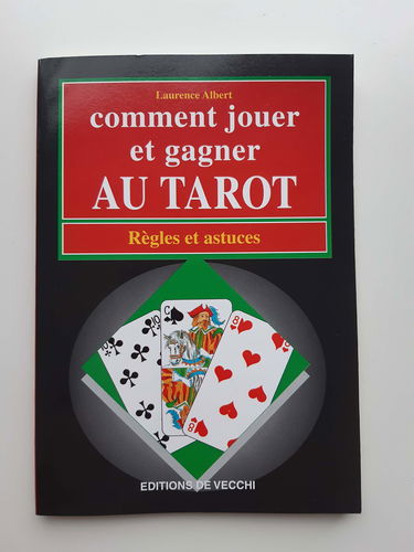 Comment jouer et gagner aux tarots : règles et astuces