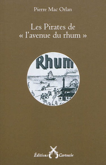 Couverture de Les pirates de l'avenue du rhum : reportage