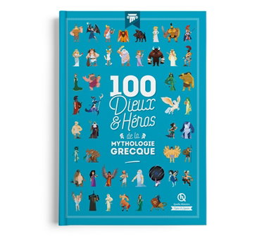 Couverture de 100 dieux et héros de la mythologie grecque par Julie Gouazé
