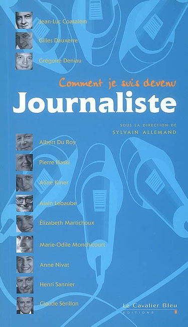 Comment je suis devenu journaliste