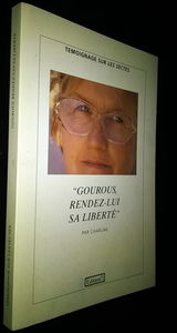 Gourous, rendez-moi ma fille