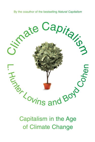 Couverture de Climate Capitalism: Capitalism in the Age of Climate Change
