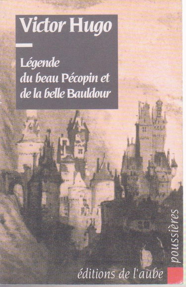 La Légende du beau Pécopin et de la belle Bauldour