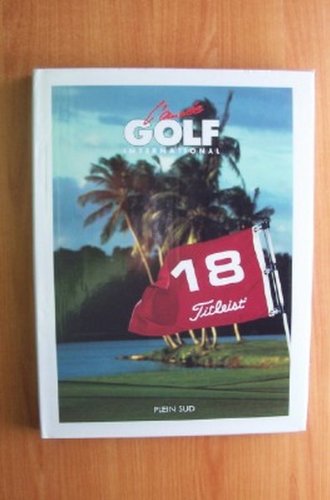 L'ANNEE GOLF INTERNATIONAL 1999
