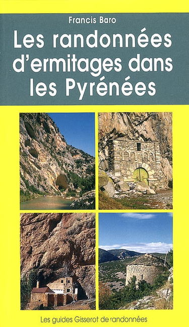 Les randonnées d'ermitage dans les Pyrénées