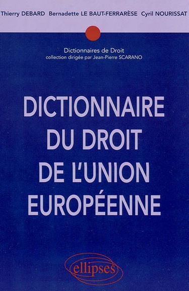 Dictionnaire du droit de l'Union européenne