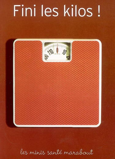 Fini les kilos !